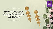 How to Clean Gold Earrings at Home | PNG Jewellers