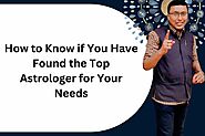 How to Know if You Have Found the Top Astrologer for Your Needs