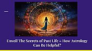 Unveil The Secrets of Past Life – How Astrology Can Be Helpful? | PPT