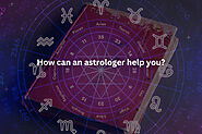 How Can an Astrologer Help You Unveil the Secrets of Your Life? | astrologer in Kolkata