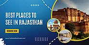 Top Things to Do & Best Places to Visit in Rajasthan