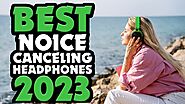 Best Noise Canceling Headphones in 2023 | Top 5 Noise-Canceling Headphones Review | Review Lab
