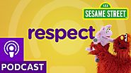 Sesame Street: Respect (Word on the Street Podcast)