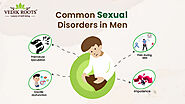 5 Common Sexual Disorders in Men