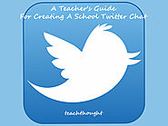 A Teacher's Guide For Creating A School Twitter Chat