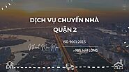 #1 Dịch Vụ Chuyển Nhà Trọn Gói Quận 2 - Chất Lượng Chuẩn Nhật Bản