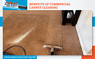 Benefits Of Commercial Carpet Cleaning | ASAP Carpet Cleaning