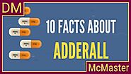 Ten facts about Adderall