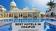 Best Hotels In Udaipur To Stay With Family In 2023