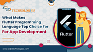 What Makes Flutter Programming Language Top Choice For App Development
