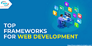 Top Frameworks For Web Development - Wdp Technologies Pvt. Ltd