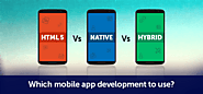 Native Vs Hybrid Vs HTML5 Mobile App Development