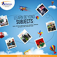 Learn Beyond Subjects with Adamas International School