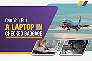 Can You Put A Laptop In Checked Baggage?