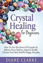 Crystal Healing in Dubai | Beginners Guide by Diane Clark