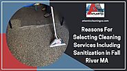 Reasons For Selecting Cleaning Services Including Sanitization in Fall River MA