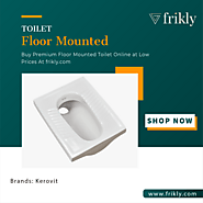 Upgrade Your Bathroom with a Trendy Floor Mounted Toilet in india | Frikly