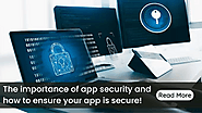 App Security: Importance and Steps to Take