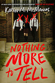 Nothing More to Tell by Karen M. McManus | Goodreads