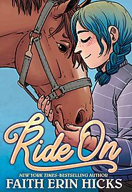 Ride On by Faith Erin Hicks | Goodreads