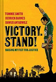 Victory. Stand!: Raising My Fist for Justice by Tommie Smith | Goodreads