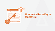 How To Add Form Key In Magento 2