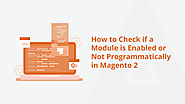 How To Check If A Module Is Enabled Or Not Programmatically In Magento 2