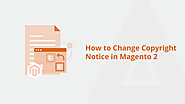 How To Change Copyright Notice In Magento 2