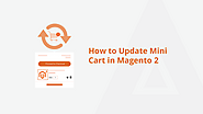 How To Update Mini Cart In Magento 2