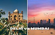 Delhi Or Mumbai: Which is a Better City to Live? - Take Off With Me