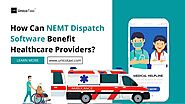 Why NEMT Dispatch and Scheduling Software Necessary for Medical Transport Industry?