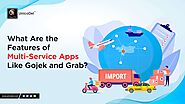 What are the Features of Multi-Service Apps Like Gojek and Grab? | UnicoTaxi