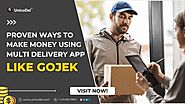 How to Earn more using Multi Delivery app like Gojek ?