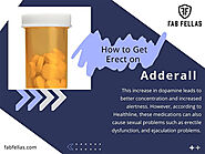 How to Get Erect on Adderall