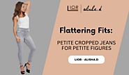 Flattering Fits: Petite Cropped Jeans for Petite Figures