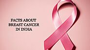 Fact about breast cancer in India