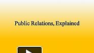 Public Relations, Explained