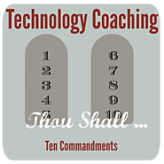 The 10 Commandments of Technology Coaching | Hot Lunch Tray