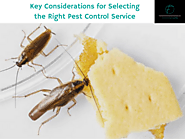 Key considerations for selecting the right pest control service