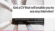 Get a CV that will enable you to ace any interview