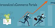 How to understand personalized eCommerce portals support to business