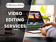 video editing services In USA