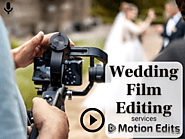 Wedding film editing services