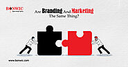 How Branding And Marketing Different From Each Other? | Bonwic Blog