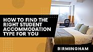 How to find the right accommodation for you in Birminngham