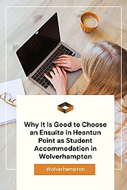 Why It Is Good to Choose an Ensuite in Heantun Point as Student Accommodation in Wolverhampton | Education