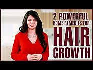 2 Powerful Home Remedies To Increase Hair Growth Quickly