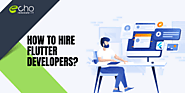 All you need to know before hiring a Flutter developer