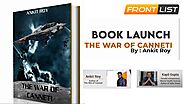 Exclusive Book Launch : The War of Canneti | Author Ankit Roy