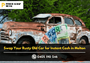 Swap Your Rusty Old Car for Instant Cash in Melton